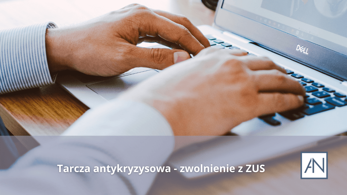 Tarcza antykryzysowa - zwolnienie z ZUS
